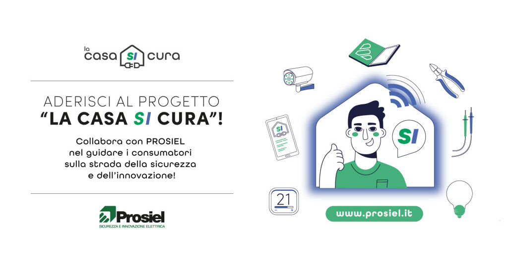 Sei un installatore? Aderisci alla campagna 2022 di Prosiel: la casa si cura